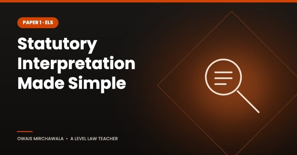 Statutory Interpretation Made Simple – A Level Law cover