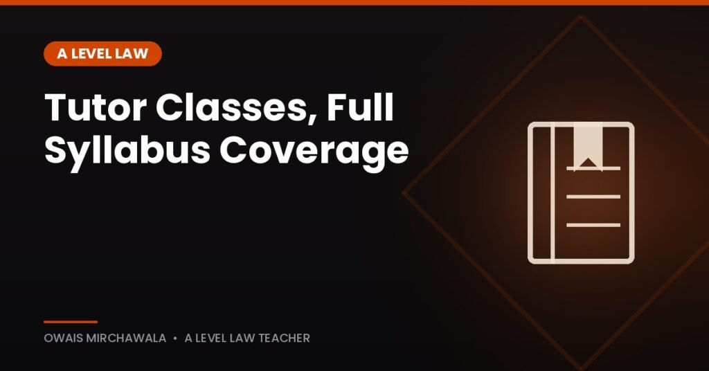 A Level Law tutor classes covering the full syllabus